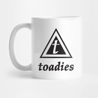 Toadies Mug